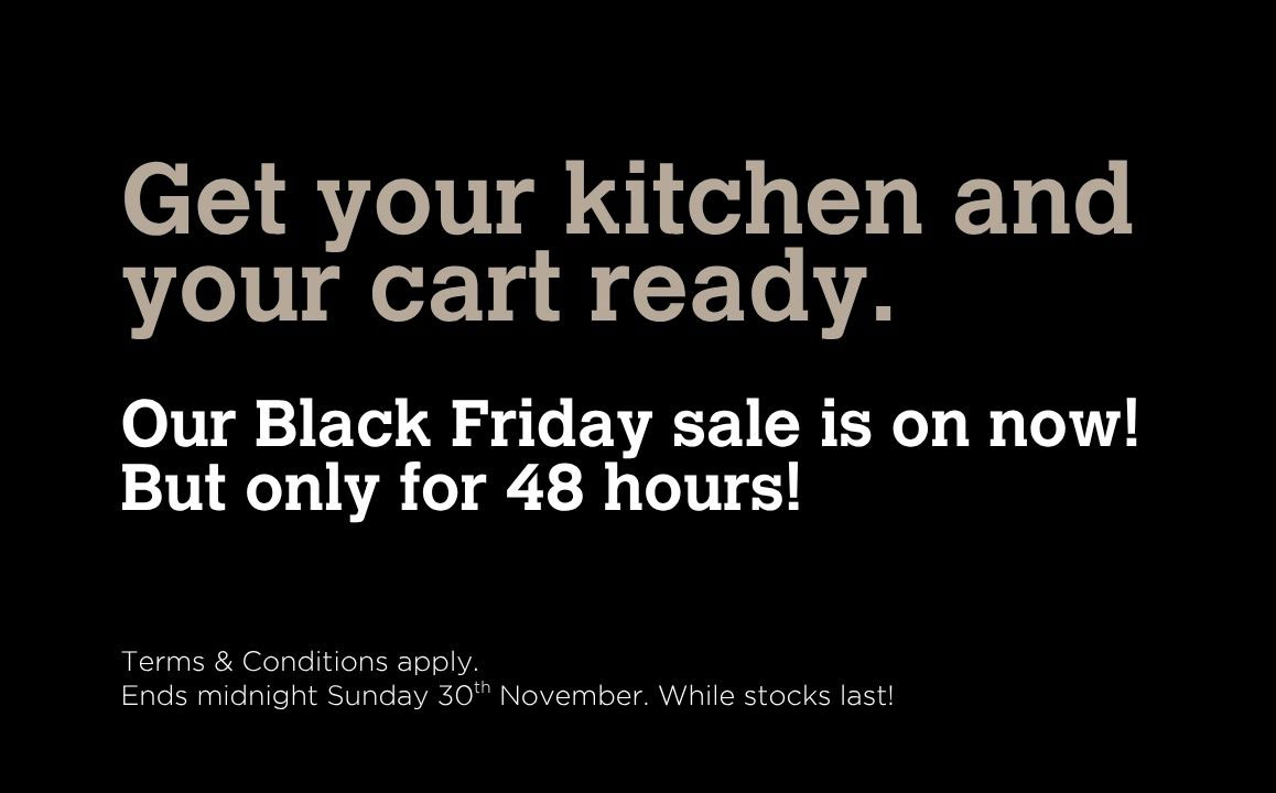 Black Friday Sale ON NOW!